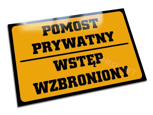 Zdjęcie oferty: Metal tabliczka Pomost teren prywatny Zakaz wstępu