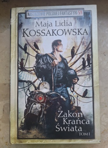 Zdjęcie oferty: Zakon Krańca Świata Tom1 - Maja Lidia Kossakowska