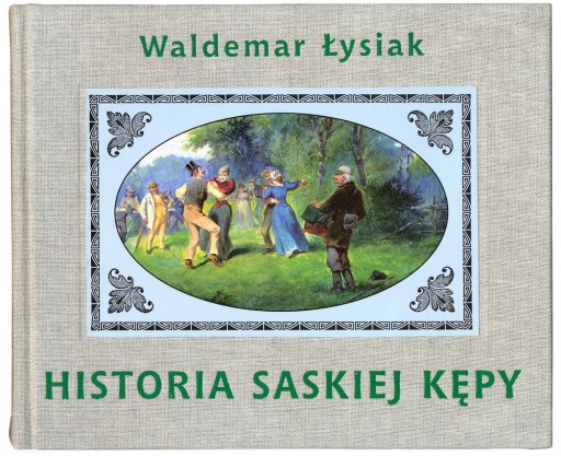 Zdjęcie oferty: Waldemar Łysiak - Historia Saskiej Kępy