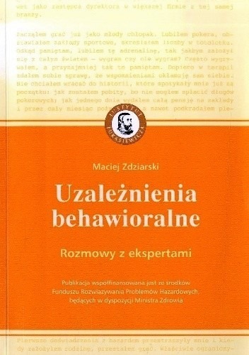 Zdjęcie oferty: Uzależnienia behawioralne. Rozmowy z ekspertami 