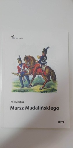 Zdjęcie oferty: Tokarz - Marsz Madalińskiego Pola Bitew