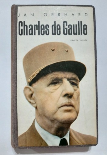 Zdjęcie oferty: Charles de Gaulle Jan Gerhard tom I 