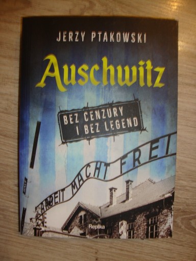 Zdjęcie oferty: Auschwitz Jerzy Ptakowski