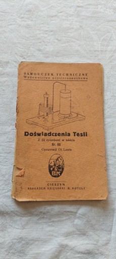 Zdjęcie oferty: Samouczek tech. - Doświadczenia Tesli Cieszyn 1923