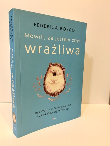 Zdjęcie oferty: Mówili, że jestem zbyt wrażliwa, Federica Bosco