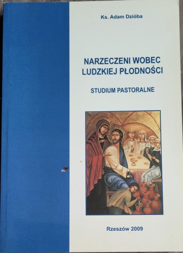 Zdjęcie oferty: Narzeczeni wobec ludzkiej płodności - Adam Dzióba