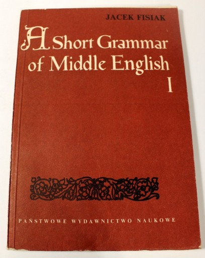 Zdjęcie oferty: Short grammar of middle English part one J. Fisiak