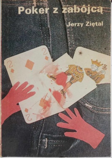 Zdjęcie oferty: Poker z zabójcą. Jerzy Ziętal.