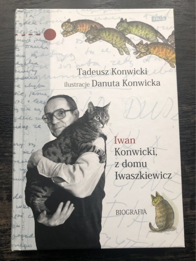 Zdjęcie oferty: T. Konwicki - Iwan Konwicki z domu Iwaszkiewicz