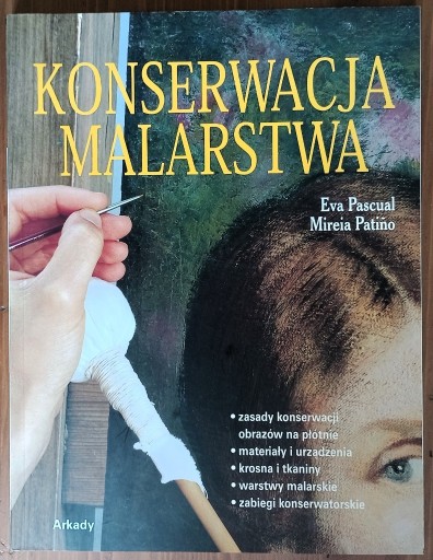 Zdjęcie oferty: Eva Pascual, Mireia Patino: Konserwacja malarstwa