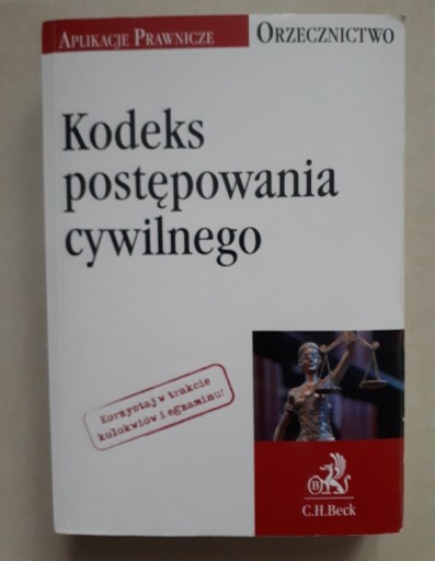 Zdjęcie oferty: Kodeks postępowania cywilnego. Orzecznictwo