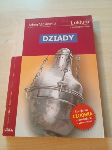 Zdjęcie oferty: Dziady Adam Mickiewicz lektura z opracowaniem GREG