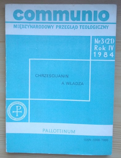 Zdjęcie oferty: Communio nr 3/1984 - Chrześcijanin a władza