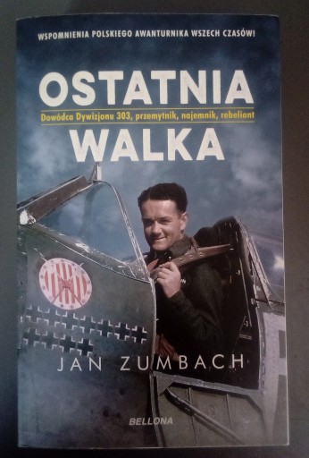 Zdjęcie oferty: Ostatnia walka - Jan Zumbach