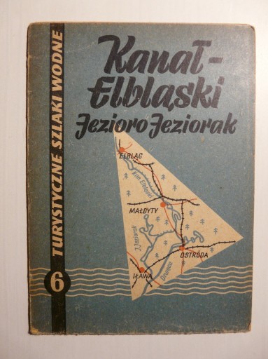 Zdjęcie oferty: Kanał Elbląski Jezioro Jeziorak mapa 