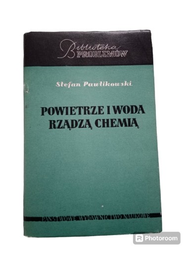 Zdjęcie oferty: Książka powietrze i woda rządzą chemia biblioteka 