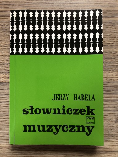 Zdjęcie oferty: Słowniczek muzyczny Jerzy Habela