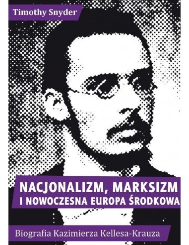 Zdjęcie oferty: Nacjonalizm marksizm i nowoczesna Europa Snyder