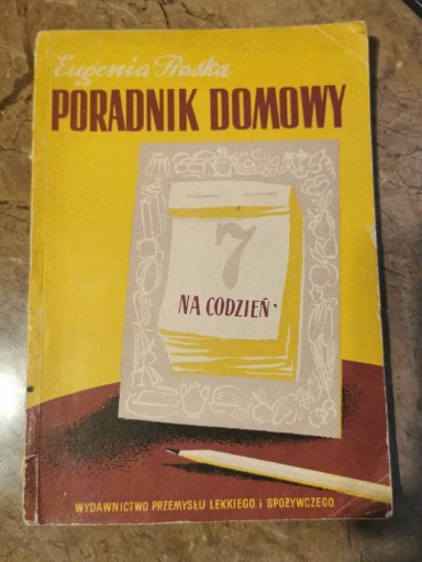 Zdjęcie oferty: Eugenia Praska. Poradnik domowy. Na codzień. 1955