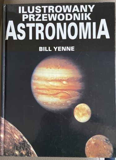 Zdjęcie oferty: Ilustrowany przewodnik Astronomoa