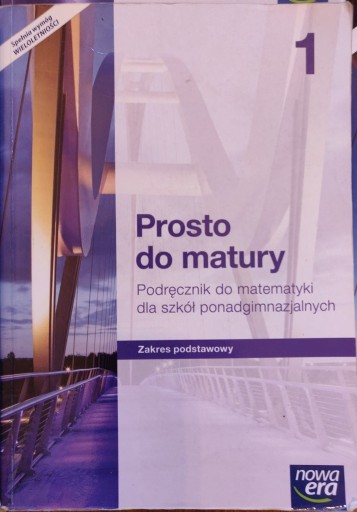 Zdjęcie oferty: Prosto do matury 1, matematyka, zakres podstawowy