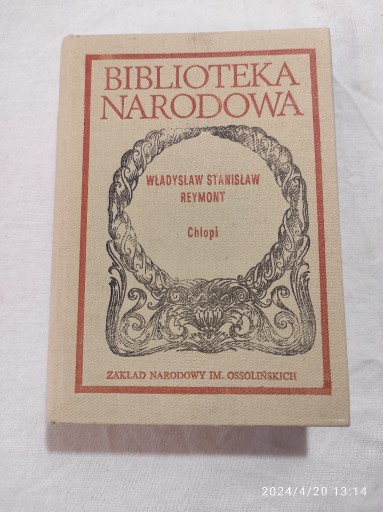 Zdjęcie oferty: Chlopi Stanisław Reymont Biblioteka Narodowa cz3-4