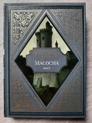 Zdjęcie oferty: Macocha - tom 2 - Józef Ignacy Kraszewski