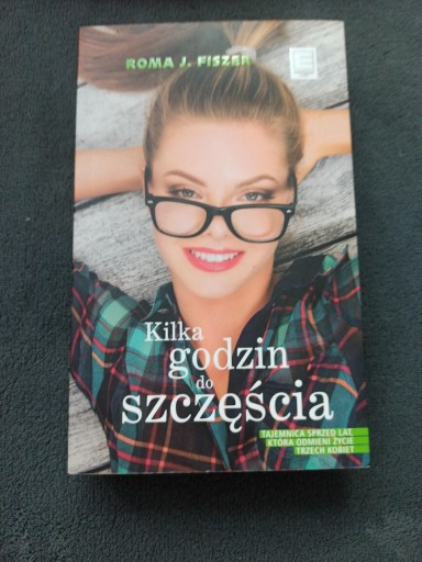 Zdjęcie oferty: Kilka godzin do szczęścia, Roma J. Fiszer