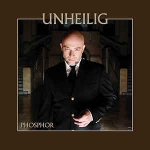 Zdjęcie oferty: UNHEILIG - Phosphor CD