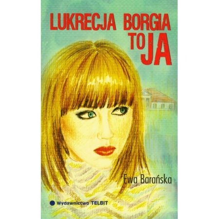 Zdjęcie oferty: Lukrecja Borgia to ja