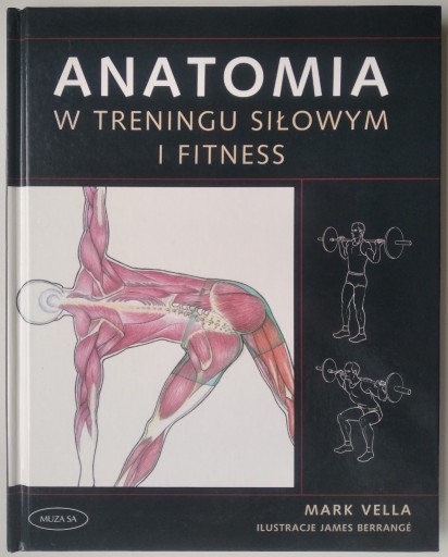 Zdjęcie oferty: Anatomia w treningu siłowym i fitness - M. Vella 