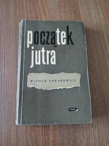 Zdjęcie oferty: Witold Urbanowicz - Początek jutra