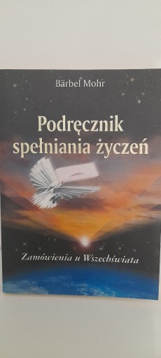 Zdjęcie oferty: "Podręcznik spełniania życzeń." Barber Mohr