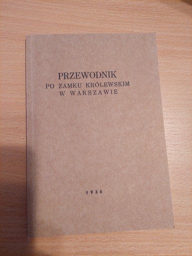 Zdjęcie oferty: Przewodnik po Zamku Królewskim w Warszawie