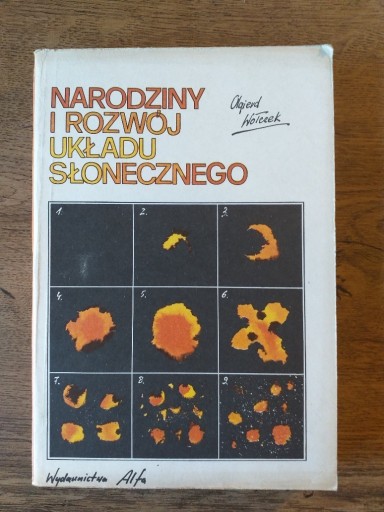 Zdjęcie oferty: Narodziny i rozwój układu słonecznego - O. Wołczek