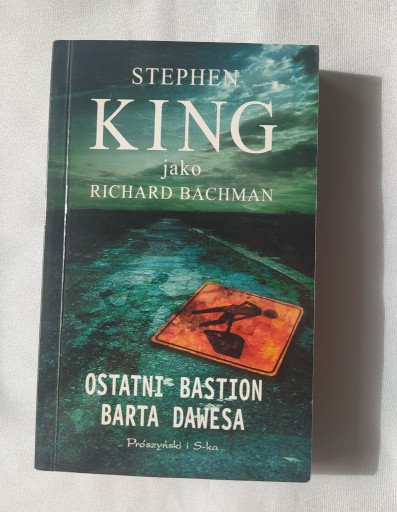 Zdjęcie oferty: OSTATNI BASTION BARTA DAWESA – Stephen King