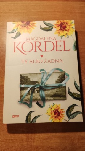 Zdjęcie oferty: Książka Magdalena Kordel - Ty Albo Żadna