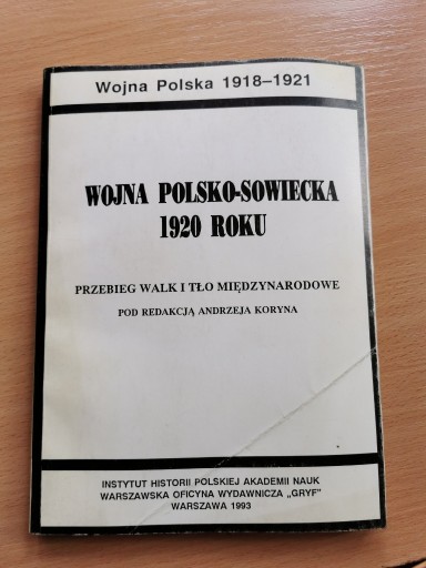 Zdjęcie oferty: Wojna Polsko-Sowiecka 1920 roku - Andrzej Koryna