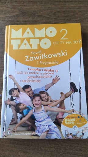 Zdjęcie oferty: Książka "Mamo tato co ty na to? 2" 