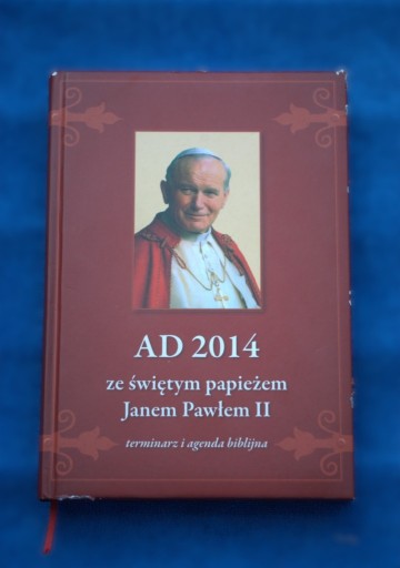 Zdjęcie oferty: AD 2014 ze świętym papieżem Janem Pawłem II