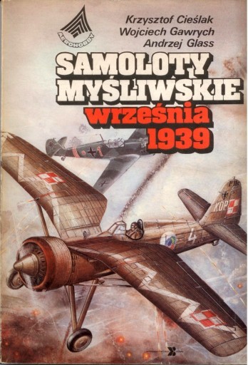 Zdjęcie oferty: Samoloty myśliwskie września 1939 - Aerohobby