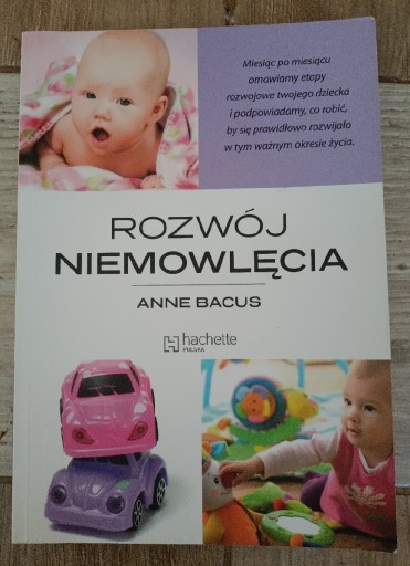 Zdjęcie oferty: Rozwój niemowlęcia Anne Bacus 