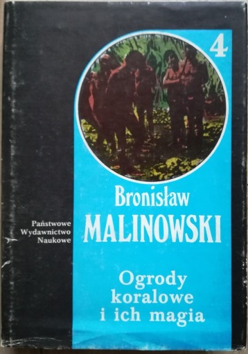 Zdjęcie oferty: MALINOWSKI - OGRODY KORALOWE I ICH MAGIA CZ. 2