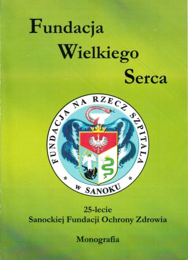 Zdjęcie oferty: 25-lecie Sanockiej Fundacji Ochrony Zdrowia 