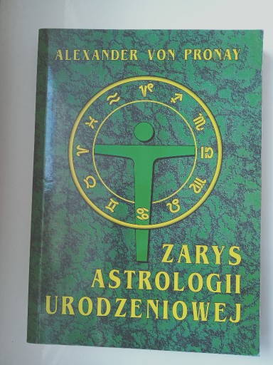 Zdjęcie oferty: Zarys astrologii urodzeniowej Alexander von Pronay