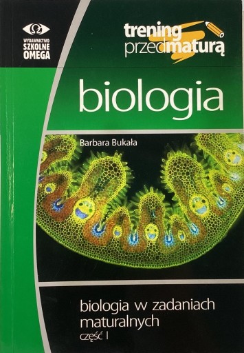 Zdjęcie oferty: Biologia - biologia w zadaniach maturalnych cz. 1