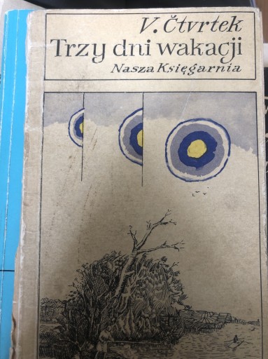 Zdjęcie oferty: Trzy dni wakacji- V. Čtvrtek