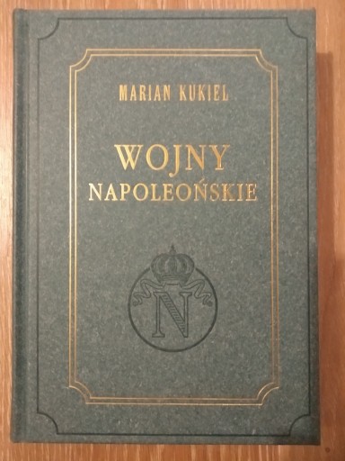 Zdjęcie oferty: Wojny napoleońskie Kukiel reprint Kurpisz