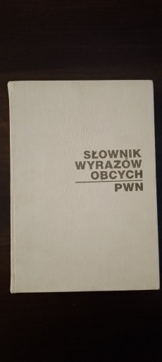 Zdjęcie oferty: Książka Słownik wyrazów obcych PWN