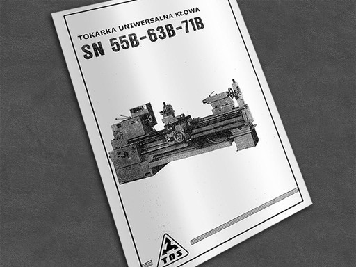 Zdjęcie oferty: Instrukcja DTR: Tokarka TOS SN-55B, SN-63B, SN-71B
